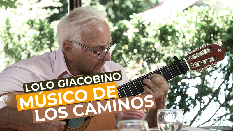 Lolo Giacobino, "Músico de los caminos"